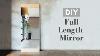 I Saved Hundreds Easy Diy Modern Framed Floor Mirror How To Make