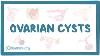 Ovarian Cyst Causes Symptoms Diagnosis Treatment Pathology
